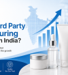 Derma third party manufacturing facility in India.